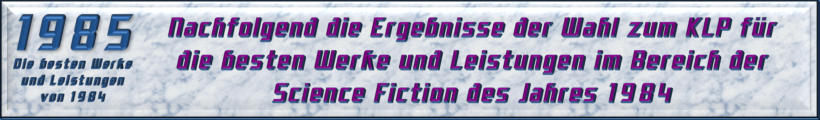 1985 - Die besten Werke und Leistungen von 1984