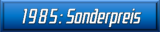 1985: Sonderpreis