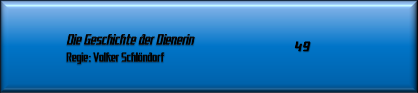 Die Geschichte der Dienerin