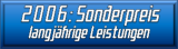 2006: Sonderpreis langjährig