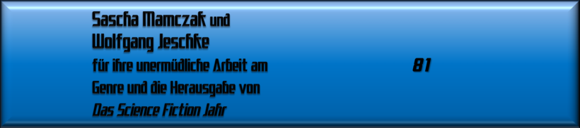 Sascha Mamczak und Wolfgang Jeschke