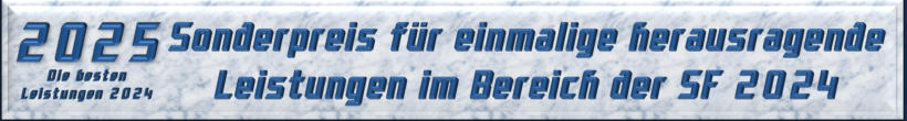 Sonderpreis für einmalige herausragende Leistungen im Bereich der SF 2024