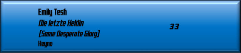 Emily Tesh, Die letzte Heldin