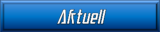 Aktuell