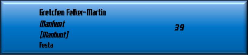 Gretchen Felker-Martin, Manhunt