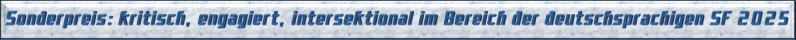 Sonderpreis kritisch engagiert intersektional