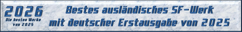 Bestes ausländisches SF-Werk mit deutscher Erstausgabe von 2025