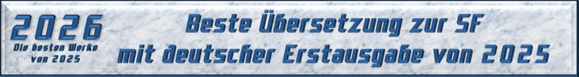 Beste Übersetzung zur Science Fiction mit deutscher Erstausgabe 2025