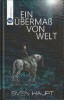 Cover von: Ein Übermaß von Welt