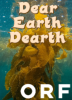 Dear Earth Dearth