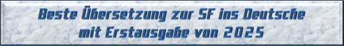 Beste Übersetzung zur SF ins Deutsche mit Erstausgabe von 2025