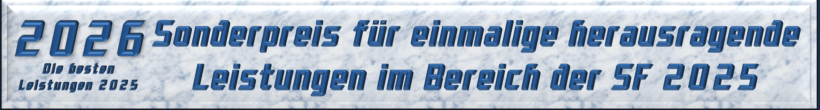 Sonderpreis für einmalige herausragende Leistungen im Bereich der SF 2025