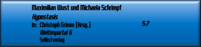 Maximilian Wust und Michaela Schrimpf, Hypostasis
