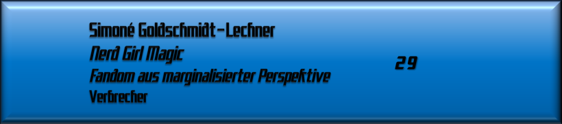 Simoné Goldschmidt-Lechner, Nerd Girl Magic