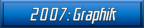 2007: Graphik