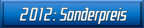 2012: Sonderpreis