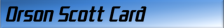 Orson Scott Card