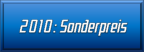 2010: Sonderpreis