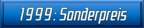 1999: Sonderpreis