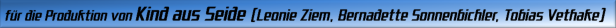 für die Produktion von Kind aus Seide