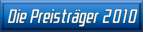 Die Preisträger 2010